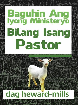 cover image of Baguhin Ang Iyong Ministeryo Bilang Isang Pastor